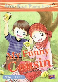 Image of My Funny Cousin : Asyiknya Punya Sepupu Kocak