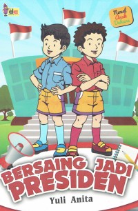 Image of Bersaing Jadi Presiden