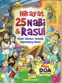 Image of Hikayat 25 Nabi & Rasul : Kisah Teladan Terbaik Sepanjang Masa