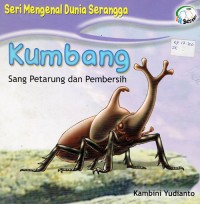 Image of Kumbang : Sang Petarung dan Pembersih