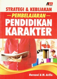 Image of Strategi & Kebijakan Pembelajaran Pendidikan Karakter