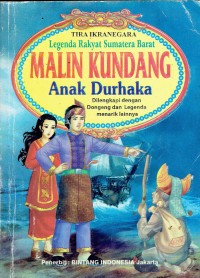 Image of Legenda Rakyat Sumatera Barat; Malin Kundang Anak Durhaka