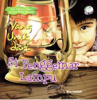 Image of Yang Unik Dari Si Penggemar Lampu