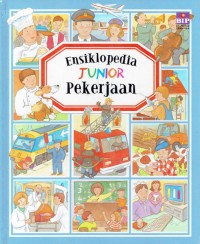 Image of Ensiklopedia Junior ; Pekerjaan