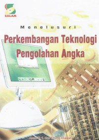 Image of Menelusuri Perkembangan Teknologi Pengolahan Angka