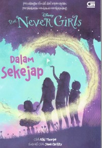 Image of The Never Girls : Dalam Sekejap