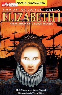 Image of Elizabeth 1 : Kisah Hidup Ratu Tudor Inggris