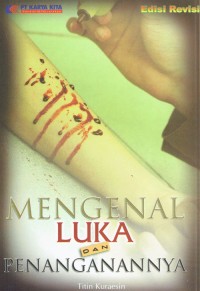 Image of Mengenal Luka dan Penanganannya