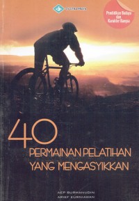 Image of 40 Permainan Pelatihan yang Mengasikkan