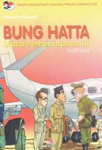Image of Bung Hatta : Masa Pemerintahan III 1948 - 1949