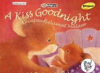 Image of A Kiss Goodnight : Kecupan Selamat Malam