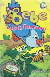 Image of Bebe : Lebah Pemberani