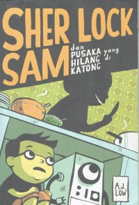 Image of Sher Lock Sam dan Pusaka yang Hilang di Katong