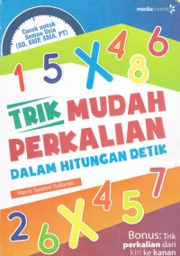 Image of Trik Mudah Perkalian Dalam Hitungan Detik