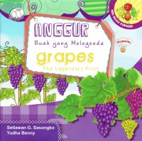 Image of Anggur Buah yang Melegenda : Grapes The Legendary