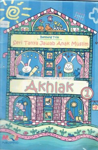 Image of Seri Tanya jawab anak muslim:Akhlak