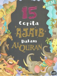 Image of 15 Cerita Ajaib Dalam Al Quran