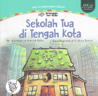 Image of Sekolah Tua di Tengah Kota
