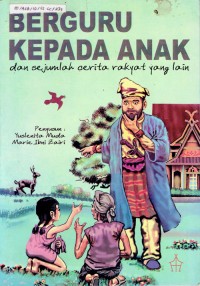 Image of Berguru Kepada Guru : dan sejumlah cerita rakyat yang lain