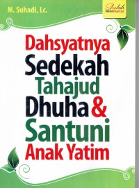 Image of Dahsyatnya Sedekah Tahajud Dhuha & Santuni Anak Yatim