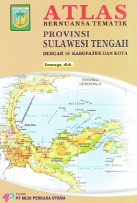Image of Atlas Bernuansa Tematik Provinsi Sulawesi Tengah