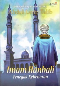 Image of Imam Hanbali : Penegak Kebenaran