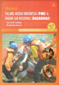 Image of Mengenal Palang Marah Indonesia (PMI) & Badan Sar Nasional (BASARNAS)