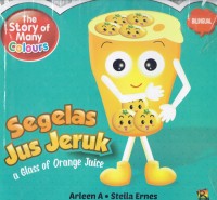 Image of Segelas Jus jeruk : A Glass of Orange Juice