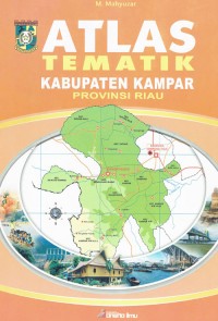 Image of Atlas Tematik Kabupaten Kampar Provinsi Riau