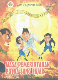 Image of Masa Pemerintahan Putra Sang Fajar 1949-1963