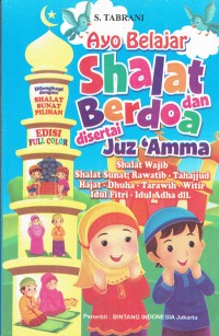 Image of Ayo Belajar Sholat dan Berdoa disertai Juz'amma