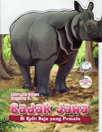 Image of Badak Jawa : Si Kulit Baja Yang Pemalu
