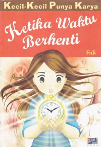 Image of Ketika Waktu Berhenti