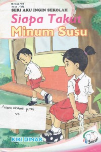 Image of Siapa Takut Minum Susu
