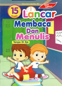 Image of Lancar Membaca dan Menulis Tanpa di Eja ; 15 hari