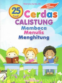 Image of Cerdas CALISTUNG Membaca Menulis menghitung ; 25 Hari
