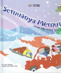 Image of Semuanya Memutih : Sebuah Buku Tentang Badai Salju