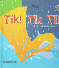 Image of Tik! Tik Tik! Sebuah Buku Tentang hujan
