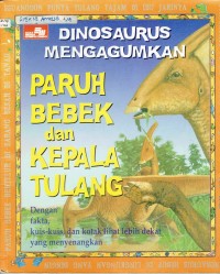 Image of Dinosaurus Mengagumkan : Paruh Bebek dan Kepala Tulang