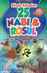 Image of Kisah Teladan 25 Nabi & Rasul : Penunjang Pelajaran Agama Islam