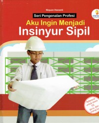 Image of Aku Ingin Menjadi Insinyur Sipil