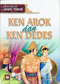Image of Cerita Rakyat Jawa Timur : Ken Arok dan Ken Dedes