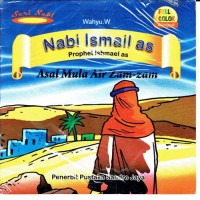 Image of Nabi Ismail: Asal Mula Air Zam-Zam