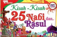 Image of Kisah-Kisah 25 Nabi Dan Rasul