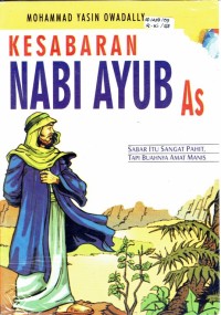 Image of Kesabaran Nabi Ayub AS : Sabar Itu Sangat Pahit, Tapi Buahnya Amat Manis