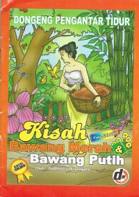 Image of Kisah Bawang Merah & Bawang Putih
