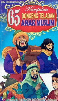 Image of Kumpulan 65 Dongeng Teladan Anak Muslim