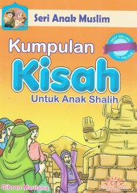 Image of Kumpulan Kisah Untuk Anak Shalih