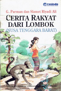 Image of Cerita Rakyat Dari Lombnok : Nusa Tenggara Barat