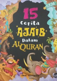 Image of 15 Cerita Ajaib dalam Al-Qur'an